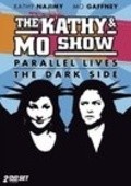 Фильм The Kathy & Mo Show: Parallel Lives : актеры, трейлер и описание.