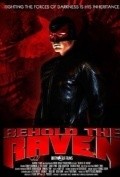 Фильм Behold the Raven : актеры, трейлер и описание.