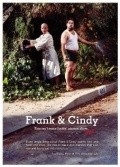 Фильм Frank and Cindy : актеры, трейлер и описание.
