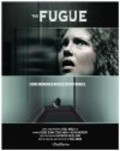 Фильм The Fugue : актеры, трейлер и описание.