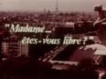 Фильм Мадам, Вы свободны? : актеры, трейлер и описание.