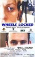 Фильм Wheels Locked : актеры, трейлер и описание.