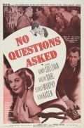 Фильм No Questions Asked : актеры, трейлер и описание.