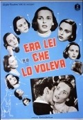 Фильм Era lei che lo voleva : актеры, трейлер и описание.