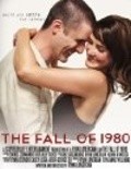 Фильм The Fall of 1980 : актеры, трейлер и описание.