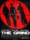 Фильм The Grind : актеры, трейлер и описание.
