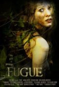Фильм Fugue : актеры, трейлер и описание.