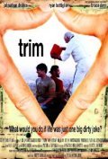 Фильм Trim : актеры, трейлер и описание.