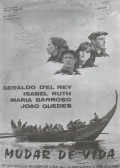 Фильм Mudar de Vida : актеры, трейлер и описание.