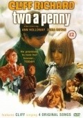 Фильм Two a Penny : актеры, трейлер и описание.