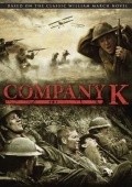 Фильм Company K : актеры, трейлер и описание.