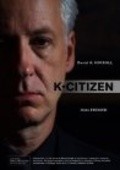 Фильм K Citizen : актеры, трейлер и описание.