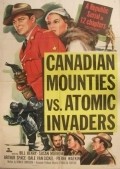 Фильм Canadian Mounties vs. Atomic Invaders : актеры, трейлер и описание.