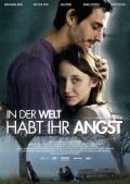 Фильм In der Welt habt ihr Angst : актеры, трейлер и описание.
