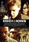 Фильм Decisions : актеры, трейлер и описание.