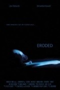Фильм Eroded : актеры, трейлер и описание.