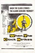 Фильм When the Clock Strikes : актеры, трейлер и описание.