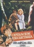Фильм Operacion Secretaria : актеры, трейлер и описание.