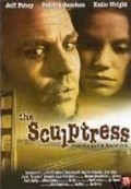 Фильм The Sculptress : актеры, трейлер и описание.
