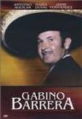 Фильм Gabino Barrera : актеры, трейлер и описание.