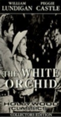 Фильм The White Orchid : актеры, трейлер и описание.