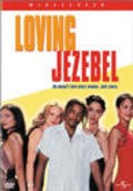 Фильм Loving Jezebel : актеры, трейлер и описание.