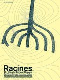 Фильм Racines : актеры, трейлер и описание.