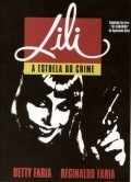 Фильм Лили, звезда криминала : актеры, трейлер и описание.