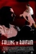 Фильм Falling in Rhythm : актеры, трейлер и описание.