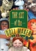 Фильм The Art of the Doll Maker : актеры, трейлер и описание.