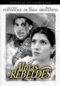 Фильм Almas rebeldes : актеры, трейлер и описание.