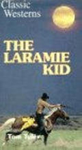 Фильм The Laramie Kid : актеры, трейлер и описание.