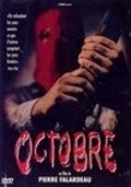 Фильм Octobre : актеры, трейлер и описание.