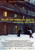 Фильм Musik nur wenn sie laut ist : актеры, трейлер и описание.