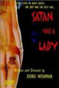Фильм Satan Was a Lady : актеры, трейлер и описание.