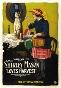 Фильм Love's Harvest : актеры, трейлер и описание.