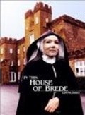 Фильм In This House of Brede : актеры, трейлер и описание.