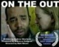 Фильм On the Out : актеры, трейлер и описание.