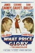 Фильм What Price Glory : актеры, трейлер и описание.