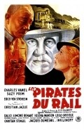 Фильм Железнодорожные пираты : актеры, трейлер и описание.