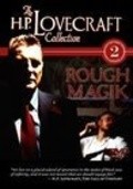 Фильм Rough Magik : актеры, трейлер и описание.