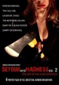 Фильм Detour Into Madness Vol 2. : актеры, трейлер и описание.