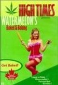 Фильм Watermelon's Baked & Baking : актеры, трейлер и описание.