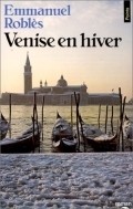 Фильм Венеция зимой : актеры, трейлер и описание.