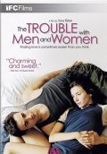 Фильм The Trouble with Men and Women : актеры, трейлер и описание.