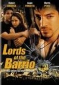 Фильм Lords of the Barrio : актеры, трейлер и описание.