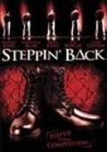 Фильм Steppin Back : актеры, трейлер и описание.