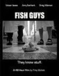 Фильм Fish Guys : актеры, трейлер и описание.