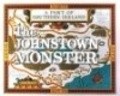 Фильм The Johnstown Monster : актеры, трейлер и описание.