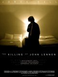 Фильм Убийство Джона Леннона : актеры, трейлер и описание.